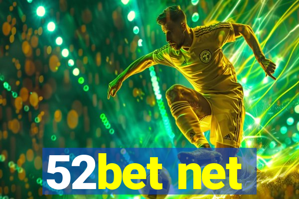 52bet net